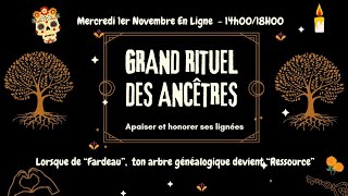 Le Grand Rituel des Ancêtres préparation 🧡💀🎃