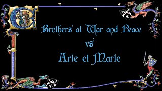 [TOT5C-PHASE1] 'Brothers at War and Peace' vs 'Arte et Marte' (AeM)