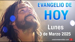 Evangelio de HOY. Lunes 3 de marzo 2025 Mc. 10,17-27 Más fácil a un camello pasar por una aguja...