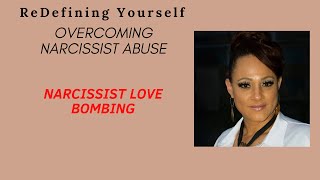 Narcissist love bombing