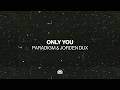 Paradigm & Jorden Dux - Only You (Music Video)