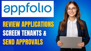 AppFolio Tutorial | How to Screen Tenant Applications Step by Step