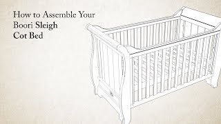 How to Assemble the Boori Sleigh Cot Bed