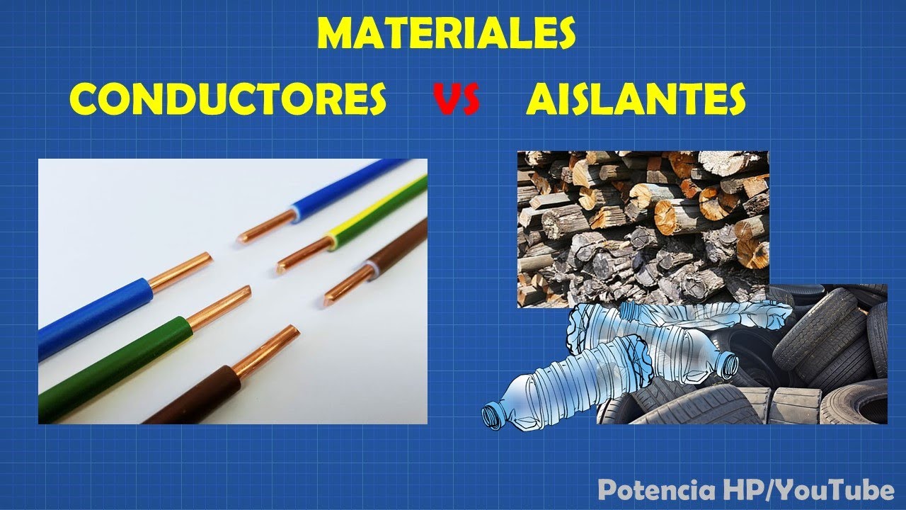 Conductores Aislantes Y Semiconductores [Bien Explicado] - YouTube