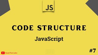 Better code structure in JavaScript - JavaScript tutorial 2022 part # 7