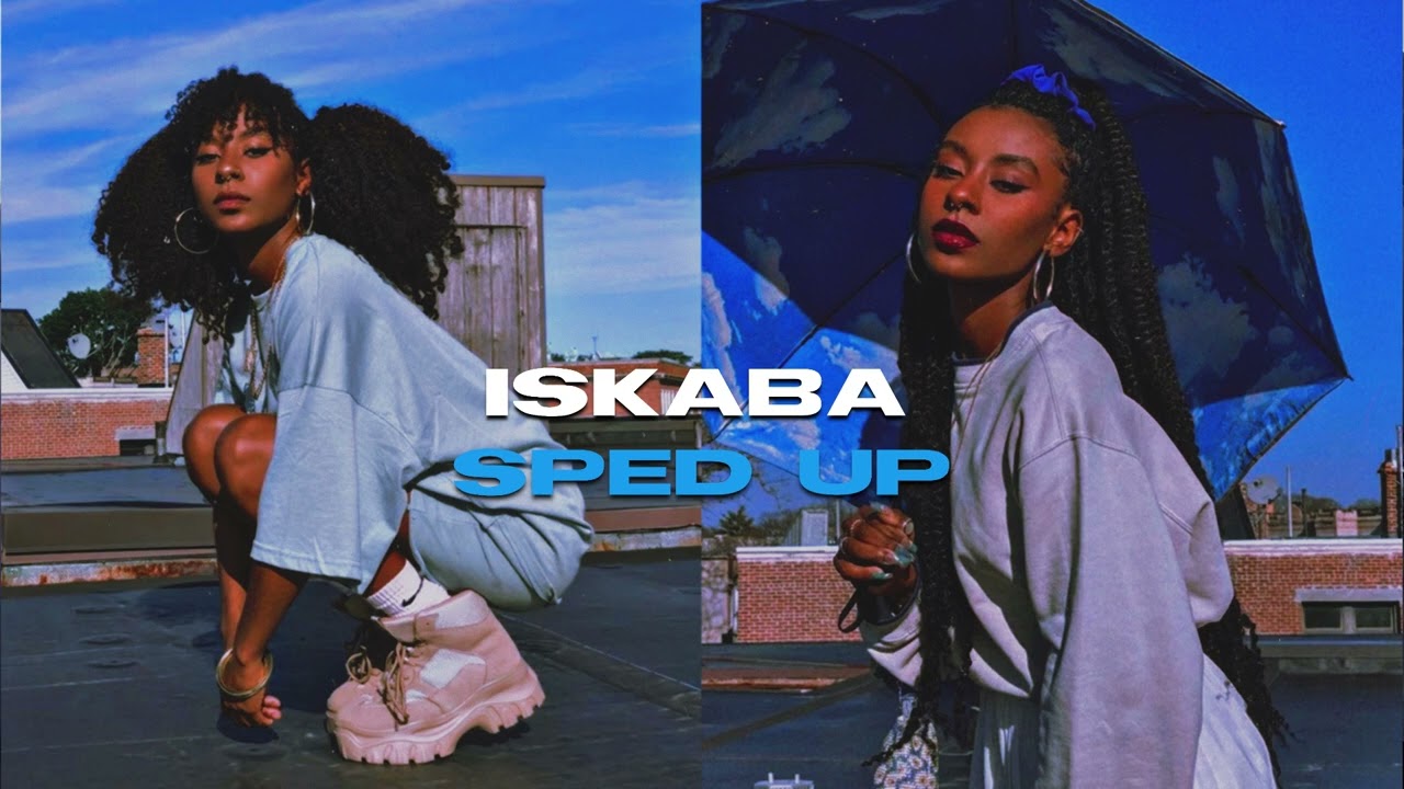 Iskaba (sped Up) - YouTube