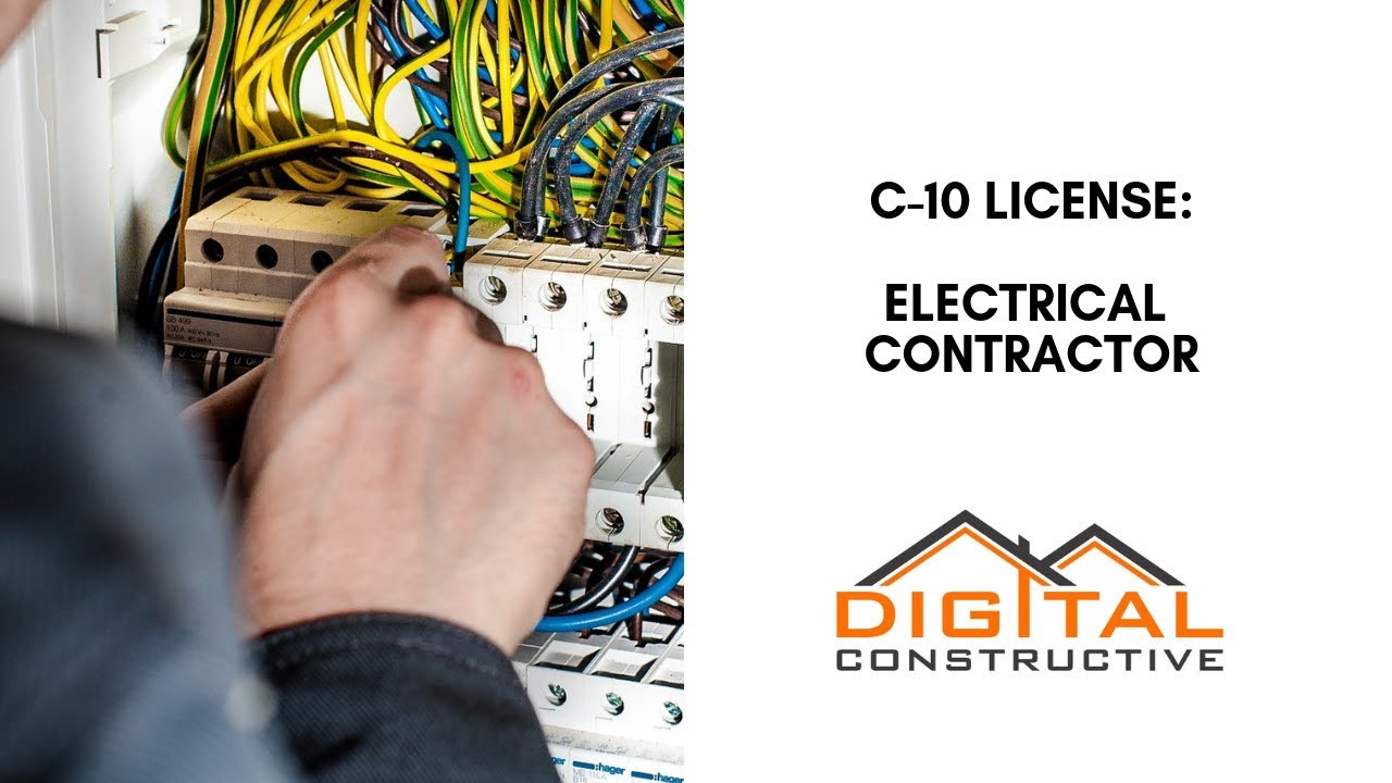 Get Your C-10 License! What Every Electrical Contractor In California ...