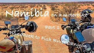 NAMIBIA on a motorbike. Part 1