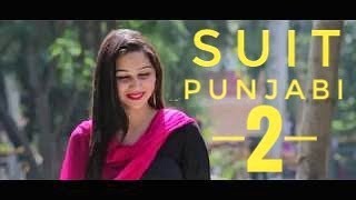 SUIT PUNJABI 2 : JASS MANAK (Official Video) The Hippies | New Songs 2018