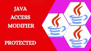 #67 Java Access Modifiers Java | Protected Access Modifier in Java