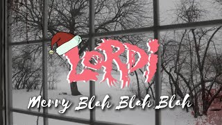 Lordi - Merry Blah Blah Blah | Sub. Español | Blacky ❦ Bloody