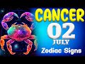 🤑𝐏𝐑𝐎𝐒𝐏𝐄𝐑𝐈𝐓𝐘 𝐖𝐈𝐋𝐋 𝐊𝐍𝐎𝐂𝐊 𝐎𝐍 𝐘𝐎𝐔𝐑 𝐃𝐎𝐎𝐑🍀 Cancer ♋ Horoscope for today july 2 2024 🔮 horoscope Daily july