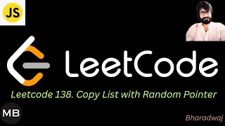 39. Leetcode 138. Copy List with Random Pointer : Javascript