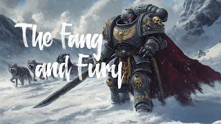 The Fang and Fury - Song of the Space Wolves | Warhammer 40k Music | Metal Song