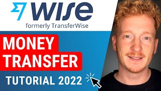 TransferWise (Wise) Money Transfer | How to use TransferWise - Tutorial 2022 💸