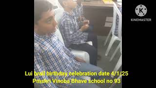 #pmshri pmshri Vinoba bhave school no 93 rajkot date 4/1/25 information about lui brail