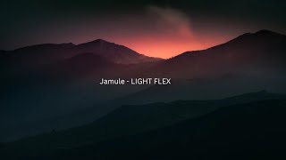 Jamule - LIGHT FLEX (Lyrics)