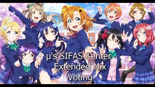 µ's SIFAS Center Extended Mix Voting - 800 Sub Special!