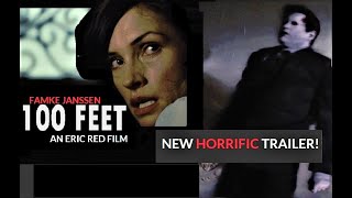 "100 Feet" (New Trailer) - Eric Red Famke Janssen (Goldeneye) Haunted House Ghost Horror Thriller HD