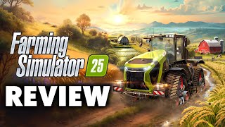 Farming Simulator 25 Review - The Final Verdict