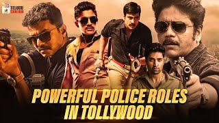 Powerful Police Roles in Tollywood | Allu Arjun | Vijay | Ravi Teja | Adivi Sesh | Telugu Cinema