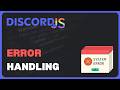 Advanced Error Handling | Discord.js v14 #6 (2026)