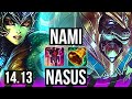 NAMI & Zeri vs NASUS & Kalista (SUP) | 1/1/28, 1300+ games | VN Grandmaster | 14.13