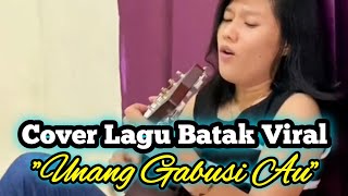 Cover Lagu Batak Viral Unang Gabusi Au Versi Gitar | Cover Lagu Batak Shety Simamora