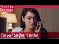 I'm your daughter's mother - Episode 10 | Foster Mother English