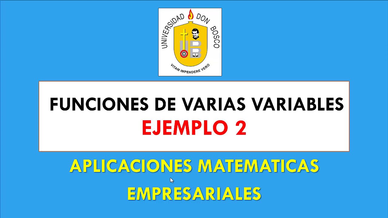 Funciones De Varias Variables Ejemplo 2 - YouTube