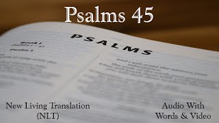 Psalms 45 - New Living Translation (NLT) Audio Bible.