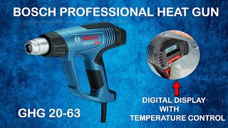 Bosch Heat Gun GHG 20-63 | 2000watt | Digital Display with Temperature Control | Unboxing \u0026 Review