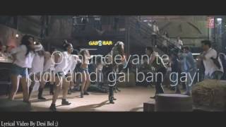 GAL BAN GAYI  Lyrics Video YOYO Honey Singh Urvashi Rautela Vidyut Meet Bros Sukhbir Neha Kakkar