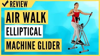 Sunny Health & Fitness SF-E902 Air Walk Trainer Elliptical Machine Glider Review