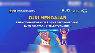 DJKI Mengajar : Peningkatan Kapasitas dan Rakor Guru Kekayaan Intelektual (Ruki)  Yogyakarta