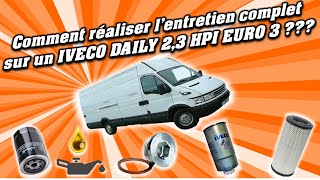 🛠️🛠️🛠️ TUTO Comment faire l'entretien complet sur un IVECO DAILY 2.3 HPI ???