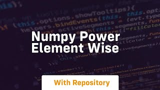 numpy power element wise