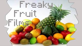 Freaky Fruit Films Intro