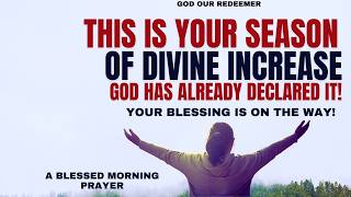 This Is YOUR Season of Divine Increase! (Get Ready for Overflow!)