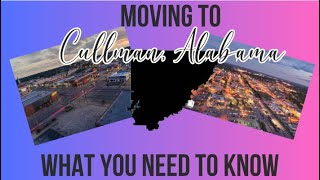 Moving to Cullman, AL?! Watch this First! 👀