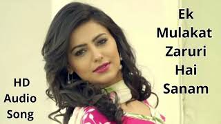 Ek Mulakat Zaruri Hai Sanam HD (Audio) Song | Sirf Tum | Sanjay Kapoor | Priya Gill