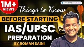 Things to Know Before Starting IAS/UPSC Preparation | Roman Saini