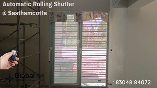 Automatic Residential Rolling Shutter installed at Sasthamcotta, Kollam | Automation 📞 8304884072