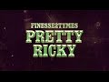 Finesse2tymes - Pretty Ricky Screwed & Chopped