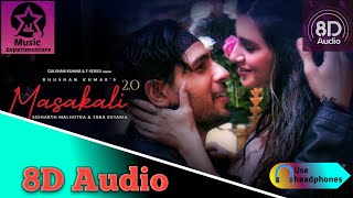 Masakali 2.0 (8D Song)| A R Rahman | Sidharth Malhotra,Tara Sutaria | 8D Audio