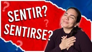 How to use SENTIR and SENTIRSE in Spanish: Conjugation and Examples