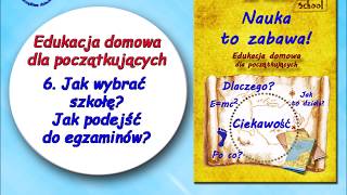 Edukacja domowa cz 2. czyli 7 najważniejszych pytań - Nauka to zabawa!