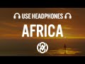 Toto - Africa (Lyrics) | 8D Audio 🎧