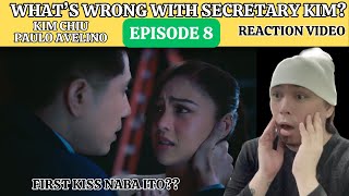 Episode 8 | What's Wrong with Secretary Kim? | Kim Chiu | Paulo Avelino | Reaction Video