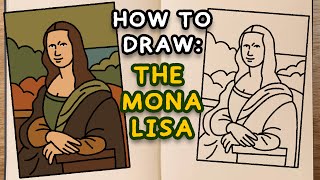 How To Draw: THE MONA LISA (step by step tutorial)